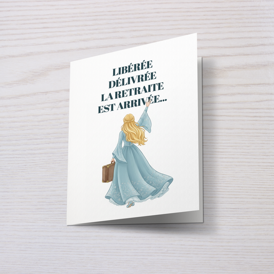 Libérée Délivrée - Retraite (carte)