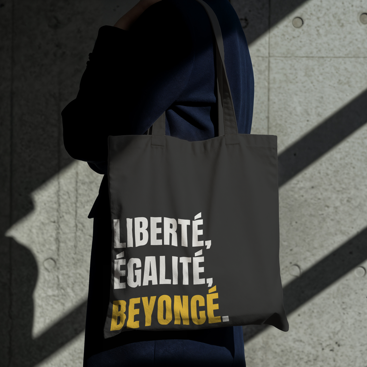 Liberté, égalité, Beyoncé - Tote-bag