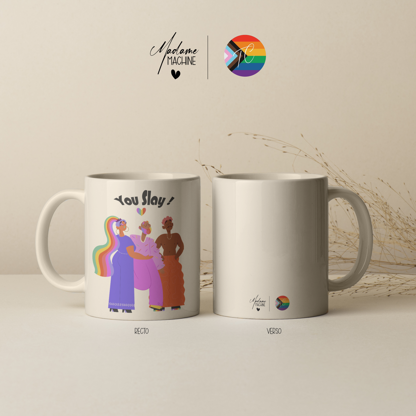 You Slay! (Mug) - Mois des Fiertés