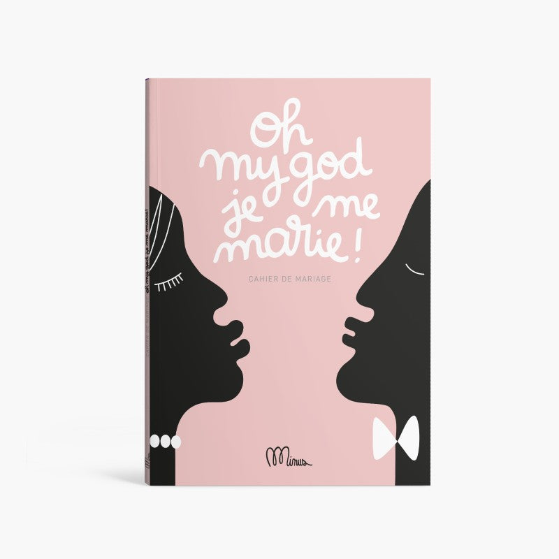 OH MY GOD JE ME MARIE ! - Cahier de Mariage